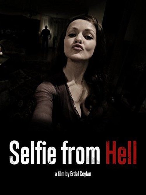 Selfie from Hell постер