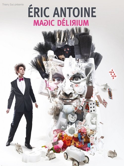 Éric Antoine - Magic Délirium постер