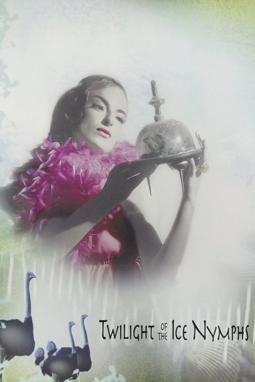 Twilight of the Ice Nymphs постер