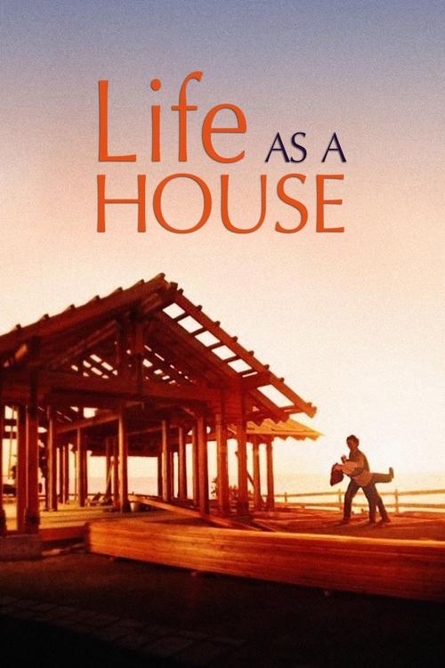 Life as a House постер