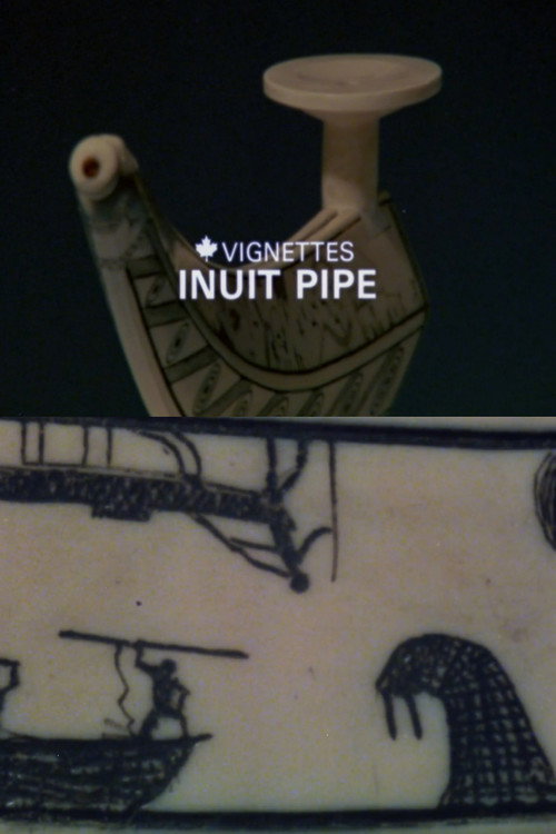Canada Vignettes: Inuit Pipe постер