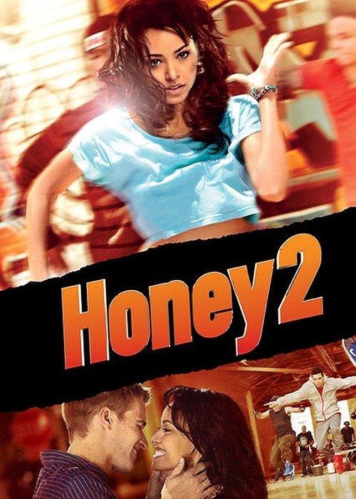 Honey 2 постер