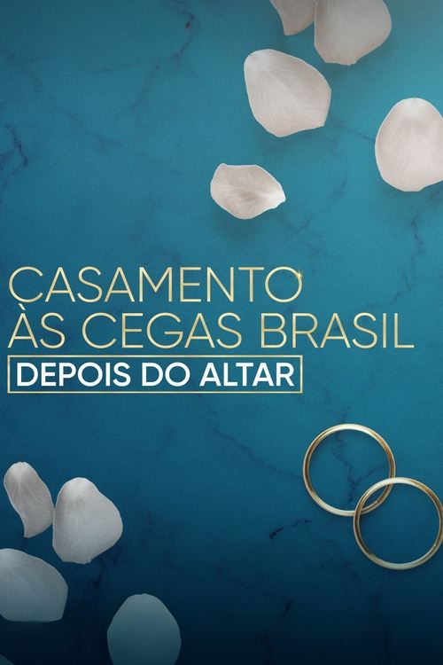 Love Is Blind Brazil: After the Altar постер