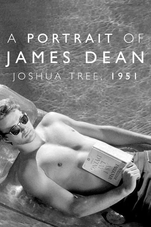 Joshua Tree, 1951: A Portrait of James Dean постер
