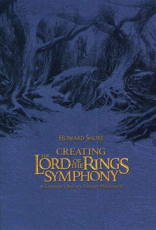 Creating the Lord of the Rings Symphony постер