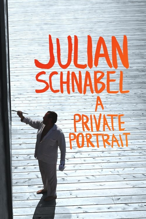 Julian Schnabel: A Private Portrait постер