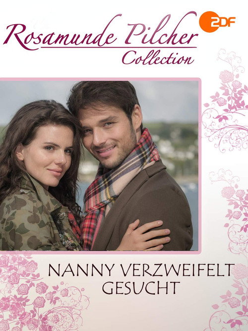 Rosamunde Pilcher: Nanny verzweifelt gesucht постер
