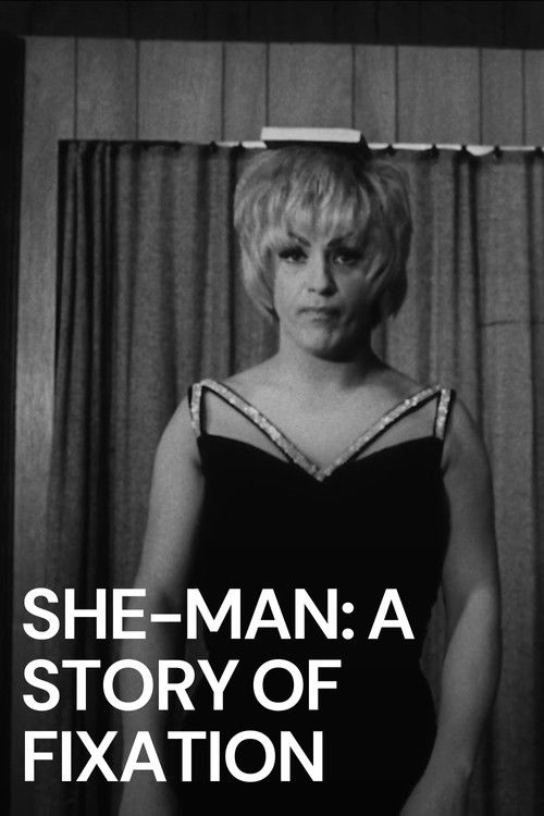 She-Man: A Story of Fixation постер