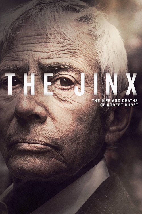 The Jinx: The Life and Deaths of Robert Durst постер