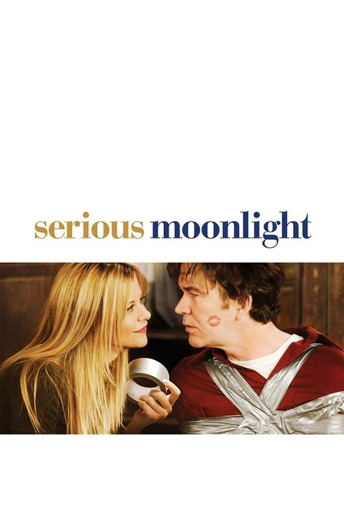 Serious Moonlight постер