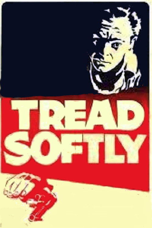 Tread Softly постер