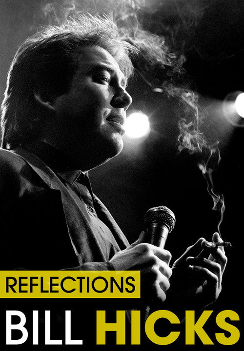 Bill Hicks: Reflections постер