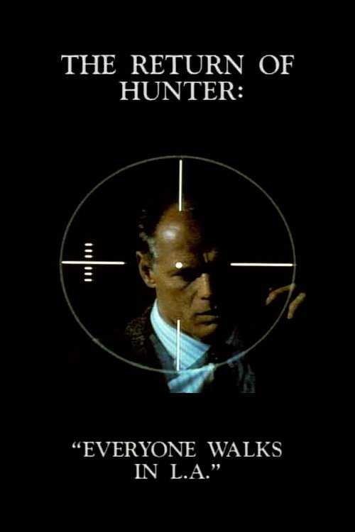 The Return of Hunter: Everyone Walks in L.A. постер