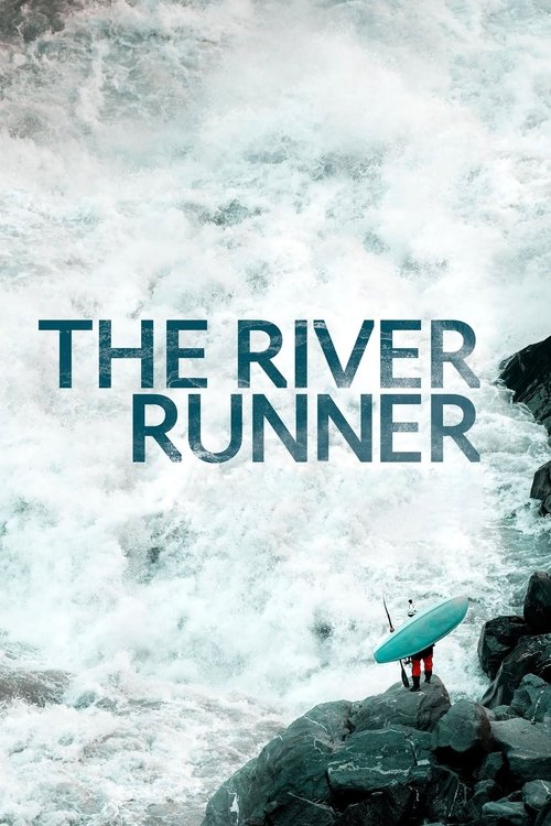 The River Runner постер