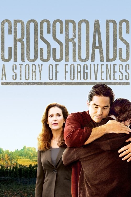 Crossroads - A Story of Forgiveness постер
