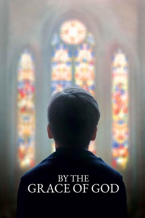 By the Grace of God постер