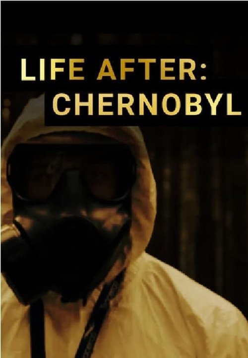 Life After: Chernobyl постер