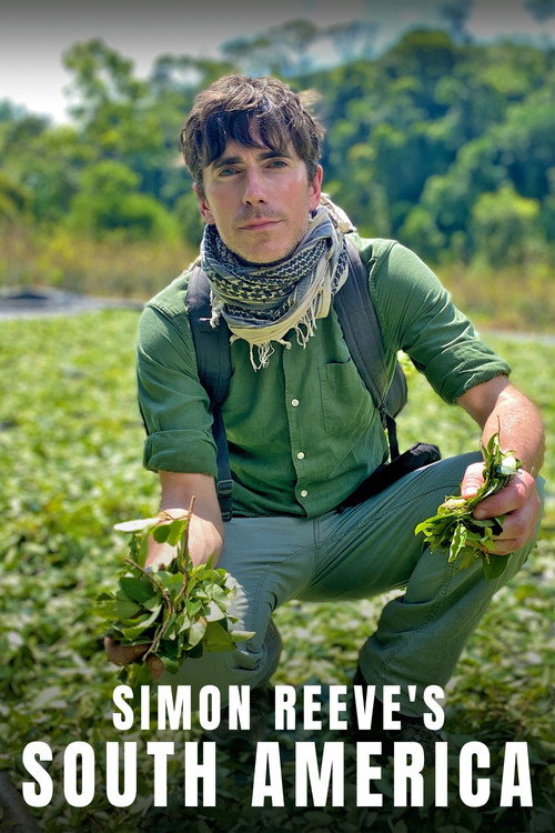 Simon Reeve's South America постер