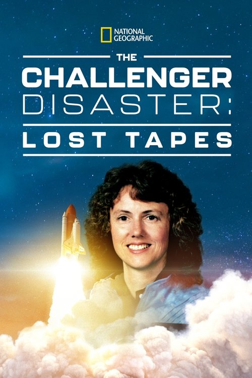 The Challenger Disaster: Lost Tapes постер