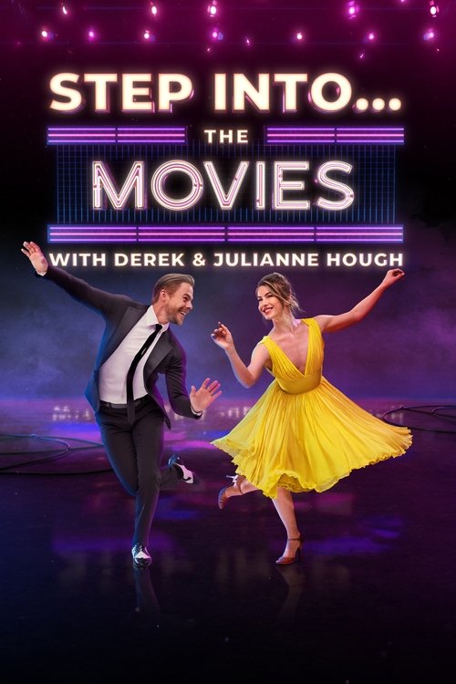 Step Into… The Movies with Derek and Julianne Hough постер
