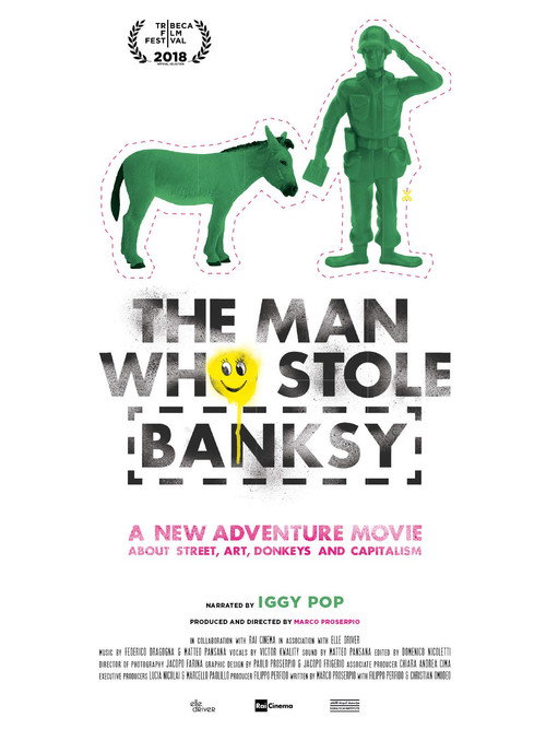 The Man Who Stole Banksy постер
