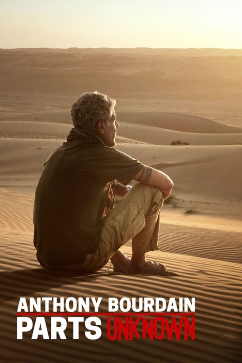 Anthony Bourdain: Parts Unknown постер