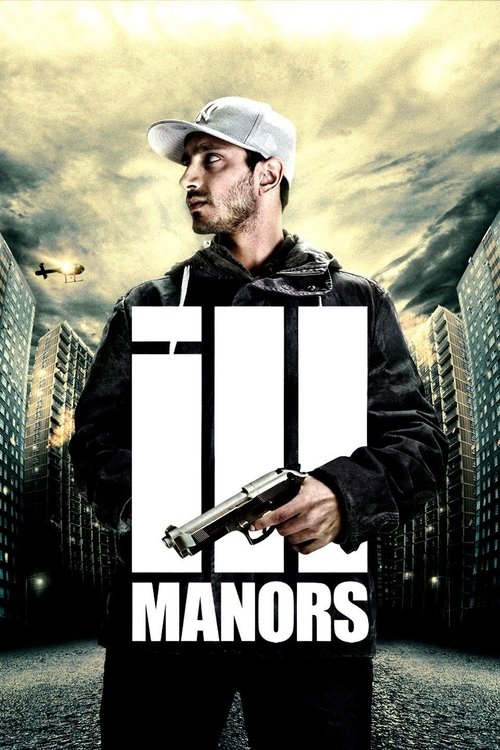 Ill Manors постер