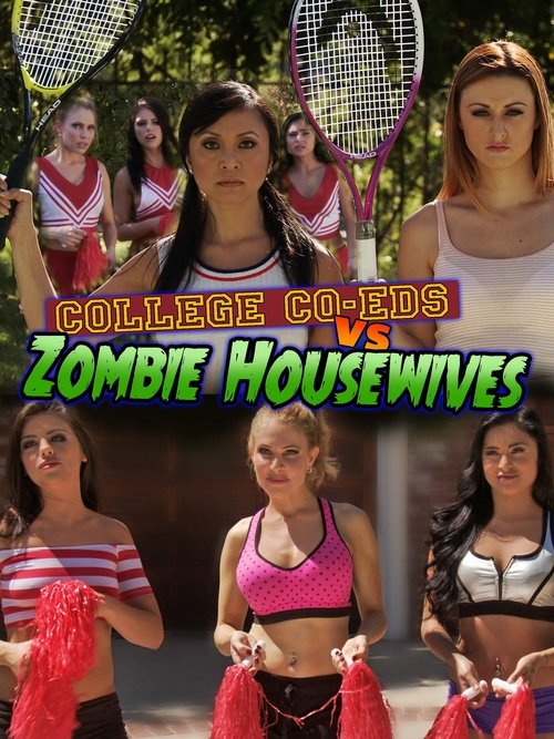College Coeds vs. Zombie Housewives постер