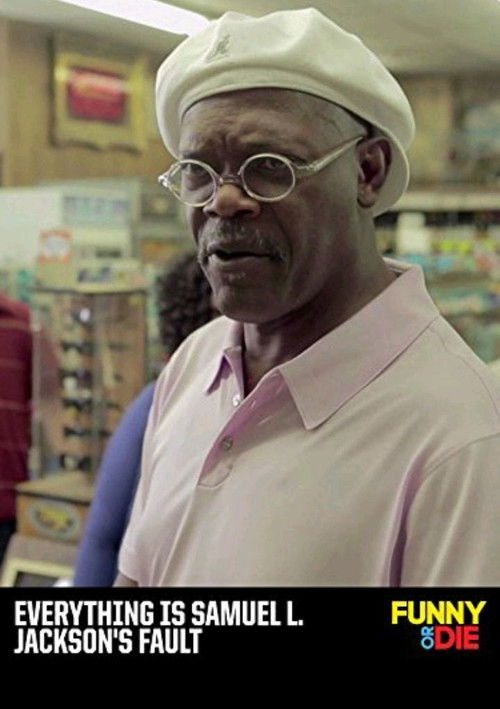 Everything Is Samuel L. Jackson's Fault постер