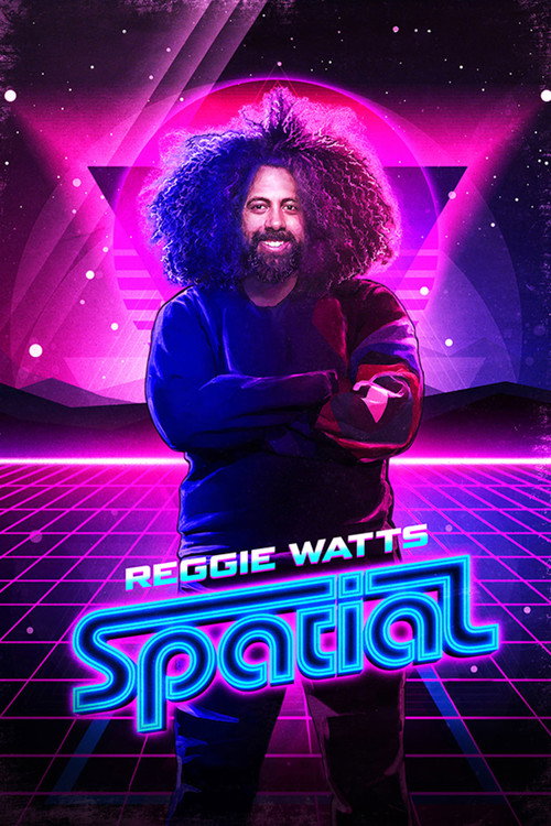 Reggie Watts: Spatial постер