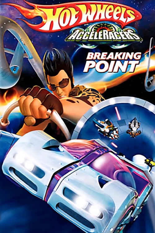Hot Wheels AcceleRacers: Breaking Point постер