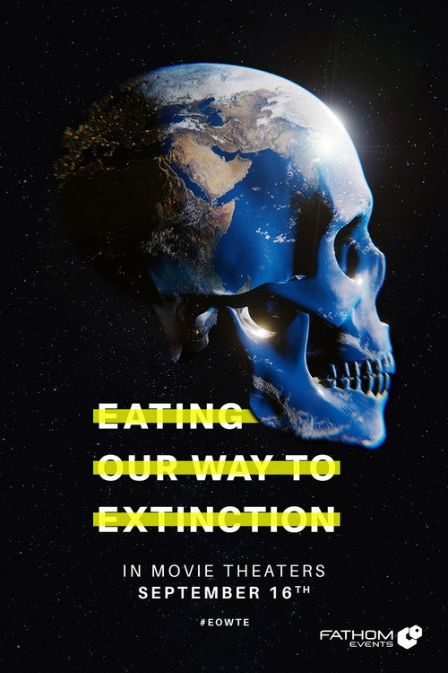 Eating Our Way to Extinction постер