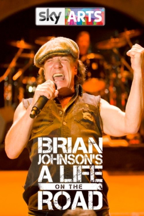 Brian Johnson's A Life on the Road постер