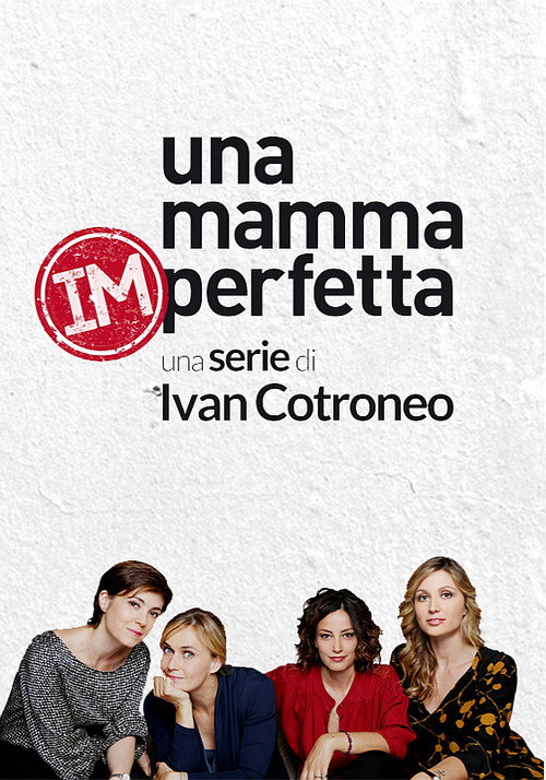 Una mamma imperfetta постер