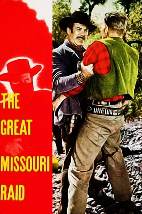 The Great Missouri Raid постер
