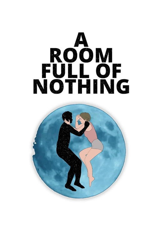 A Room Full of Nothing постер