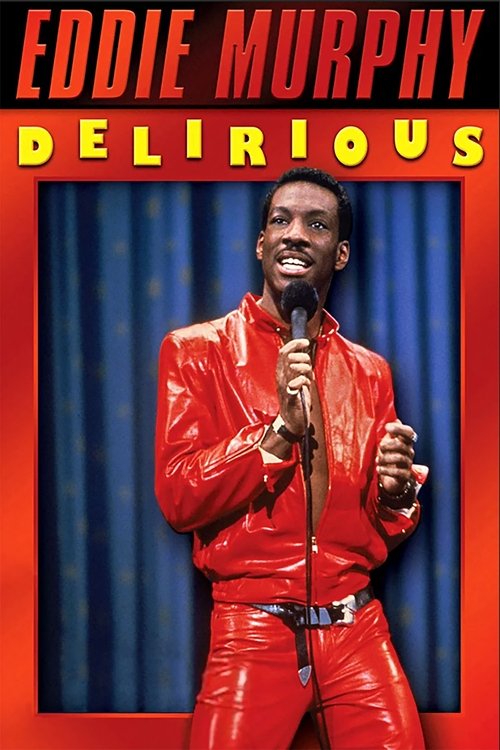 Eddie Murphy: Delirious постер