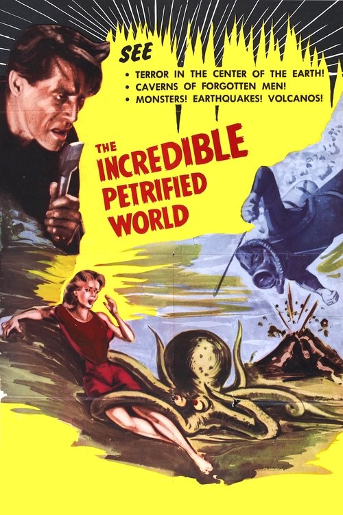 The Incredible Petrified World постер