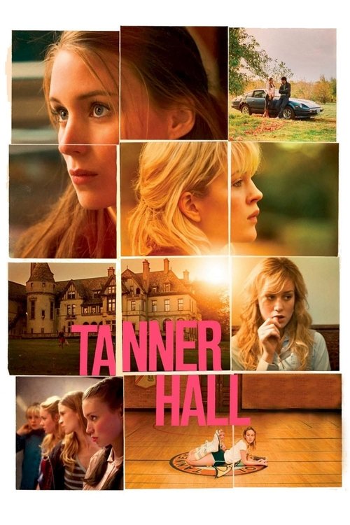 Tanner Hall постер