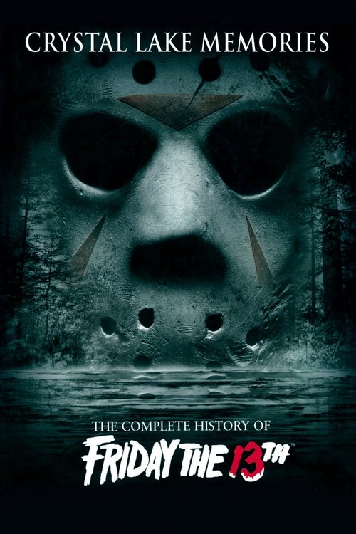 Crystal Lake Memories: The Complete History of Friday the 13th постер