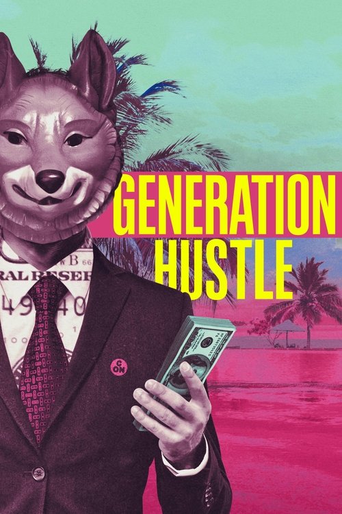 Generation Hustle постер