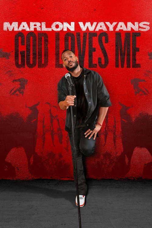 Marlon Wayans: God Loves Me постер