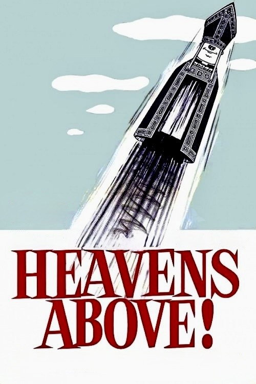Heavens Above! постер