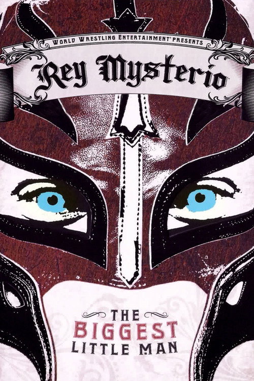 WWE: Rey Mysterio - The Biggest Little Man постер