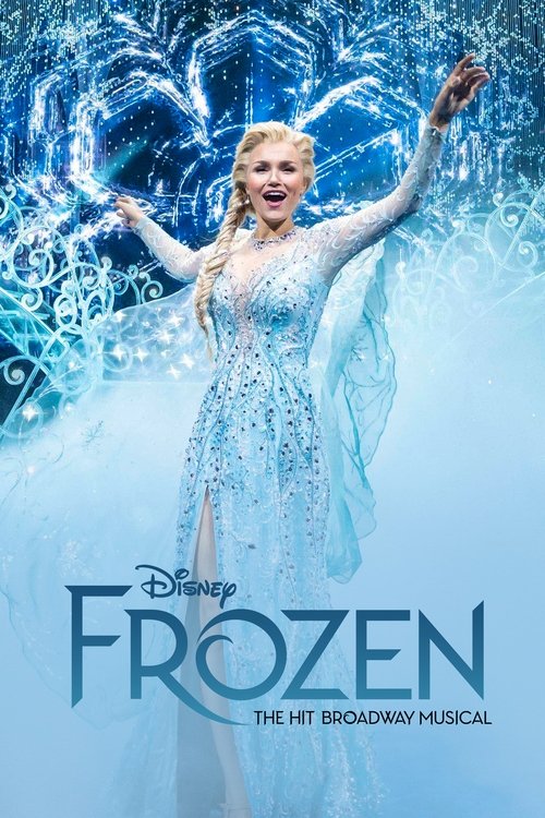 Frozen: The Hit Broadway Musical постер