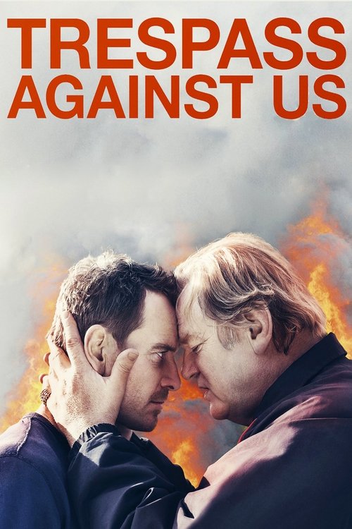Trespass Against Us постер