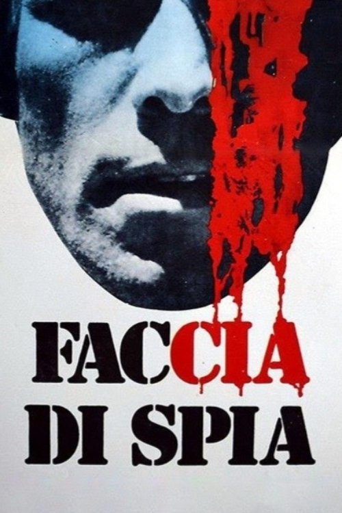 Faccia di spia постер