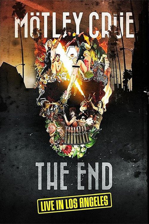 Mötley Crüe: The End - Live in Los Angeles постер