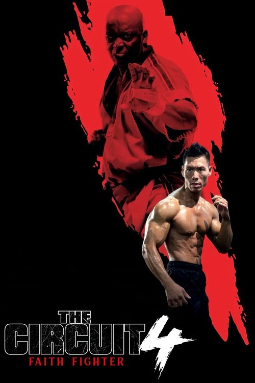 The Circuit 4: Faith Fighter постер