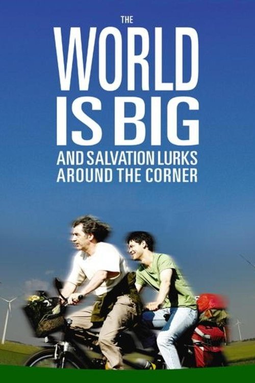 The World Is Big and Salvation Lurks Around the Corner постер
